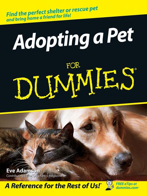 Title details for Adopting a Pet For Dummies by Eve Adamson - Available